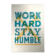 Work Hard Stay Humble Decoposter