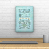 Be Strong and Courageous Decoposter