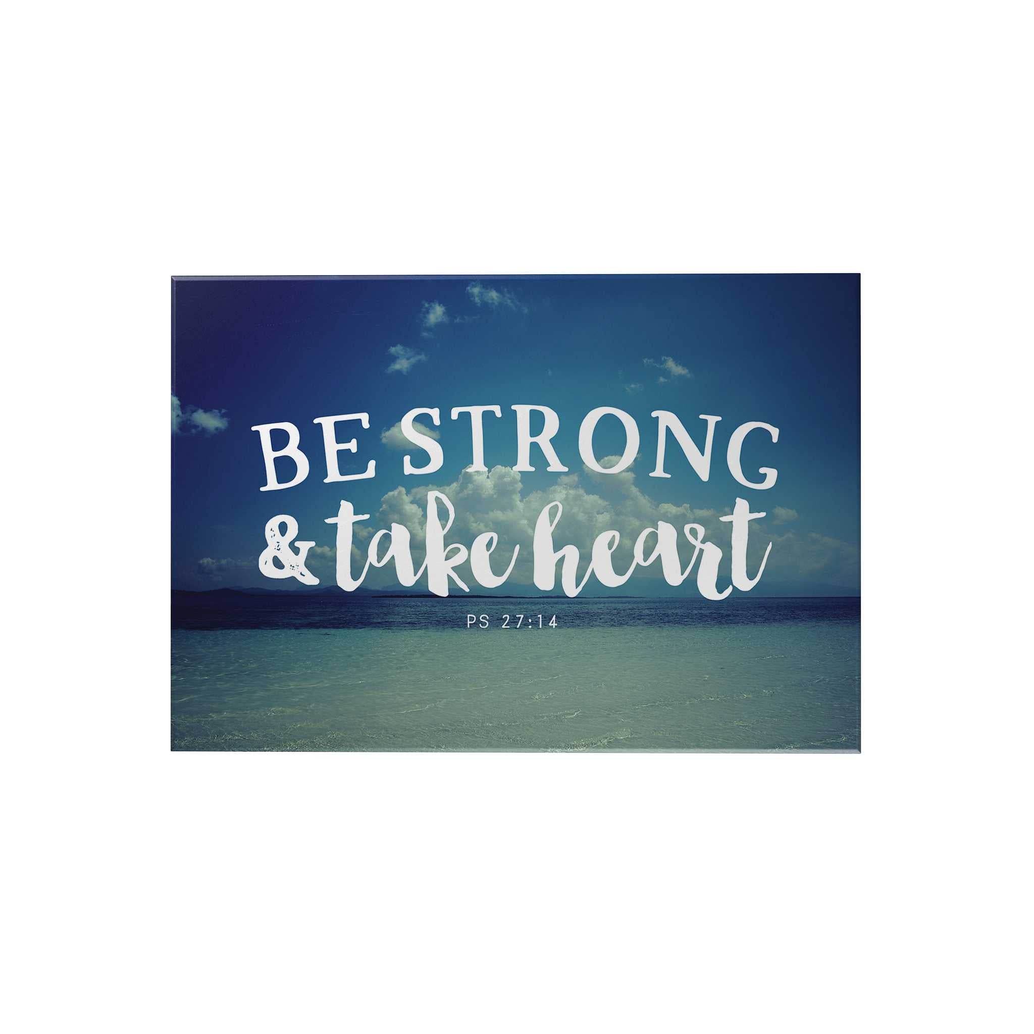 Be Strong and Take Heart Decoposter
