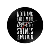 Nothing Can Dim the Light Clock