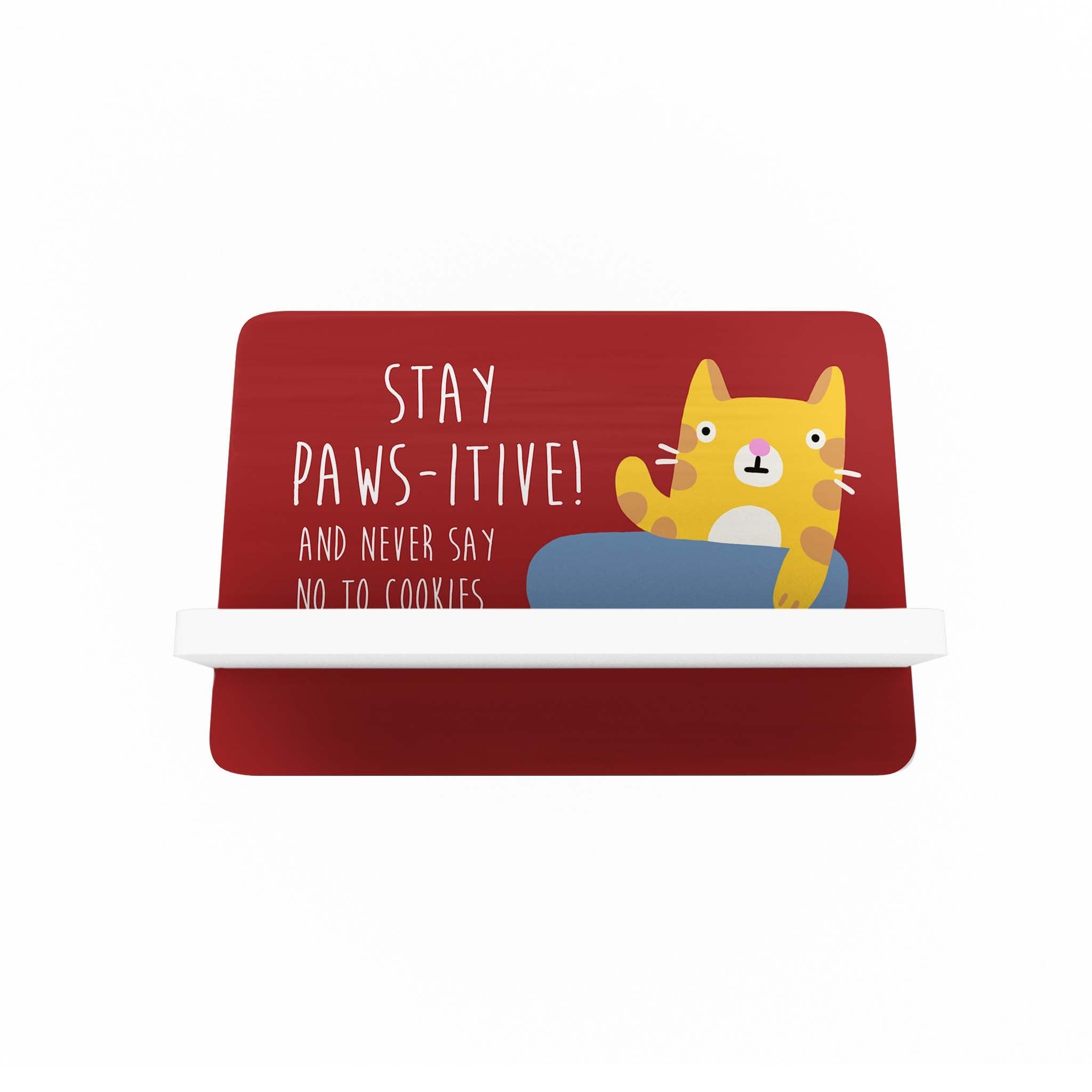 Stay Paws-itive Cellphone Holder