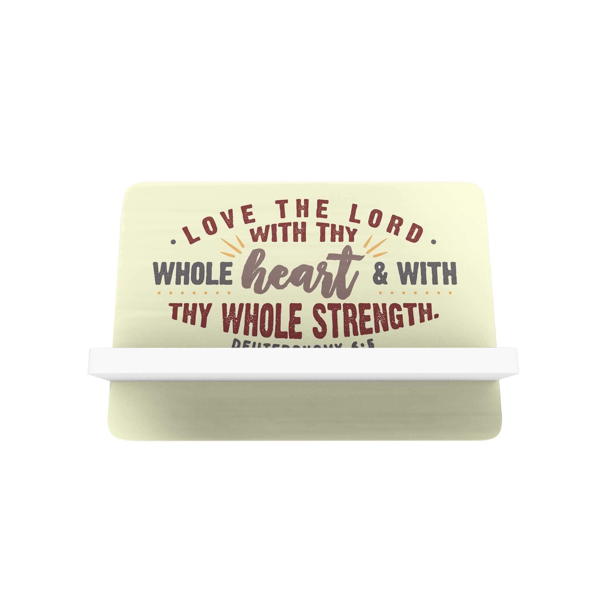 Words of Love Cellphone Holder: Love the Lord