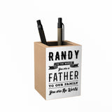 To the World You Are a Father Personalized Penholder