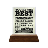 You're the Best Engineer Glass Plaque