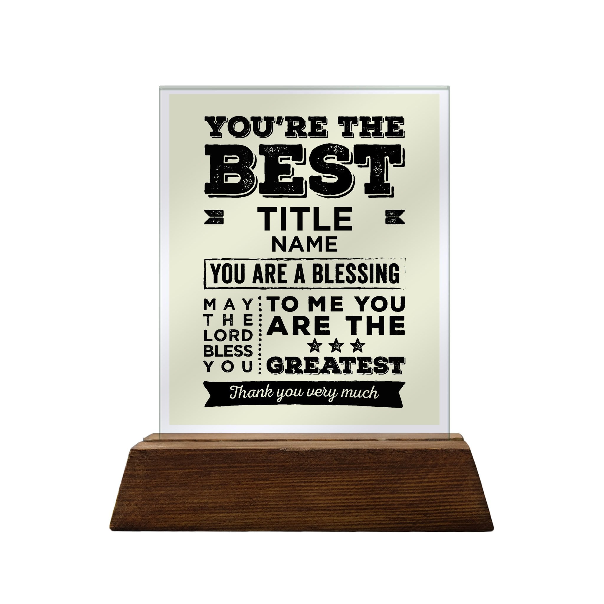 You're the Best Personalized Glass Plaque