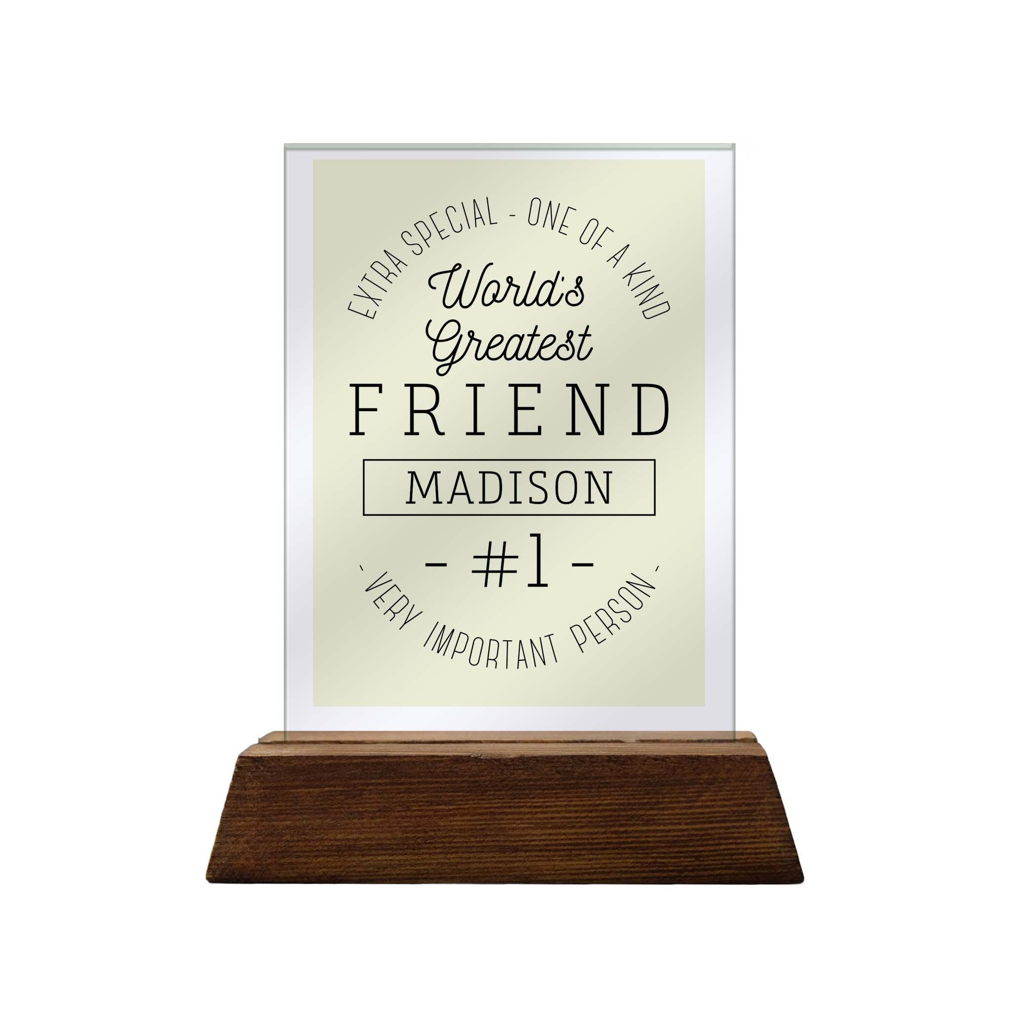 Extra Special One Of A Kind Friend Glass Plaque