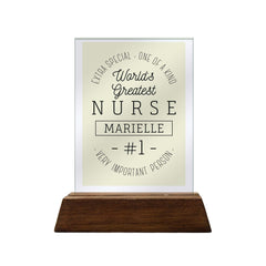 Extra Special One Of A Kind Nurse Glass Plaque