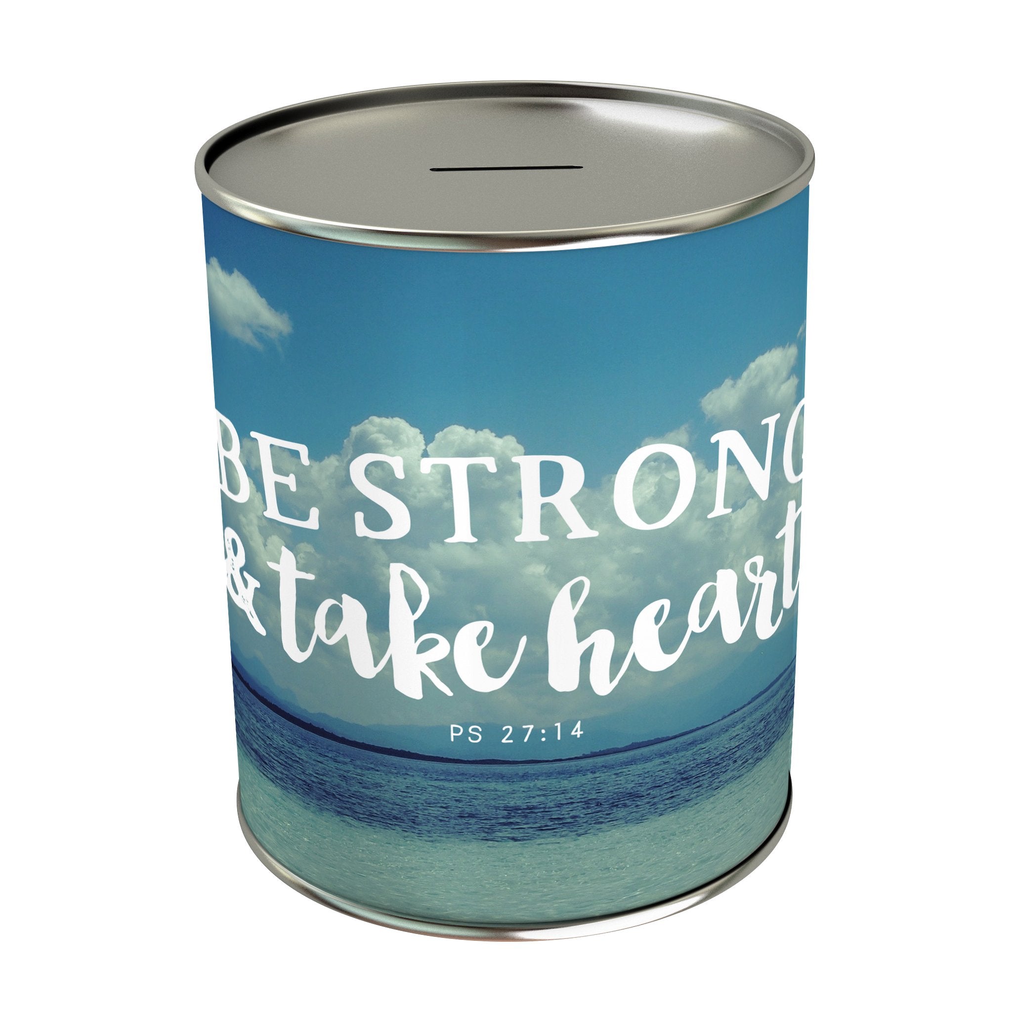 Be Strong & Take Heart Coin Bank