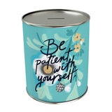 Be Patient With Yourself Coin Bank