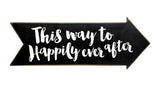 This Way to Happily Ever After Arrow [CLEARANCE]