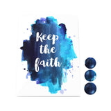 Watercolor: Keep the Faith Desk Magnet Board