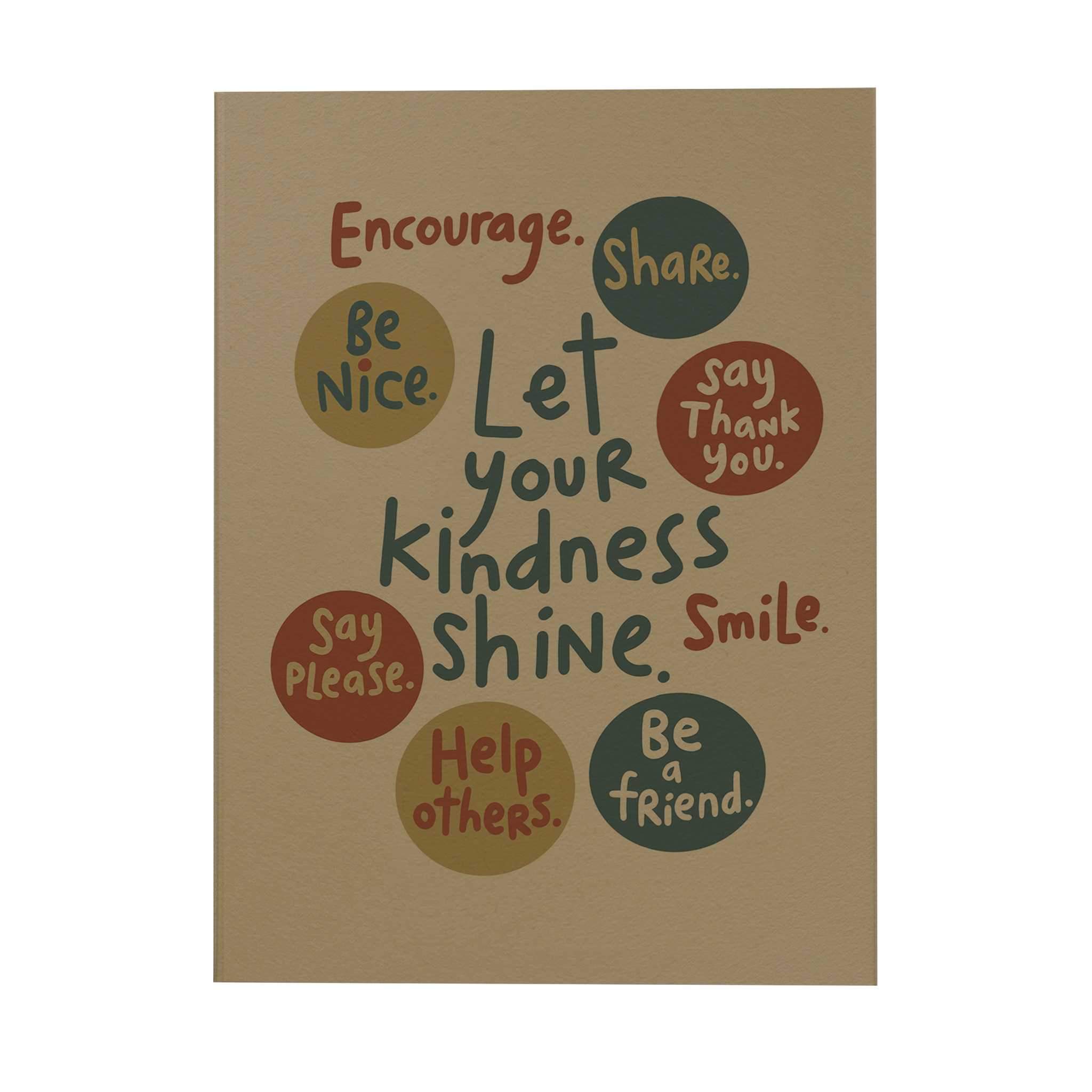 Let Your Kindness Shine Notebook