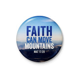 Faith Can Move Mountain Badge: With Background