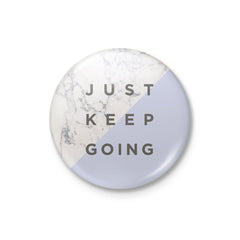 Just Keep Going Badge