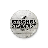 Be Strong and Steadfast Badge