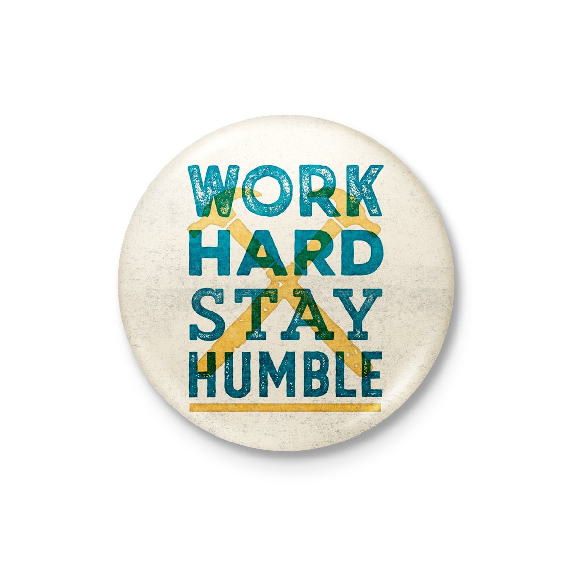 Work Hard Stay Humble Badge