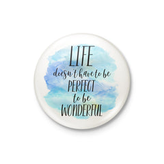 Life Doesn't Have Badge