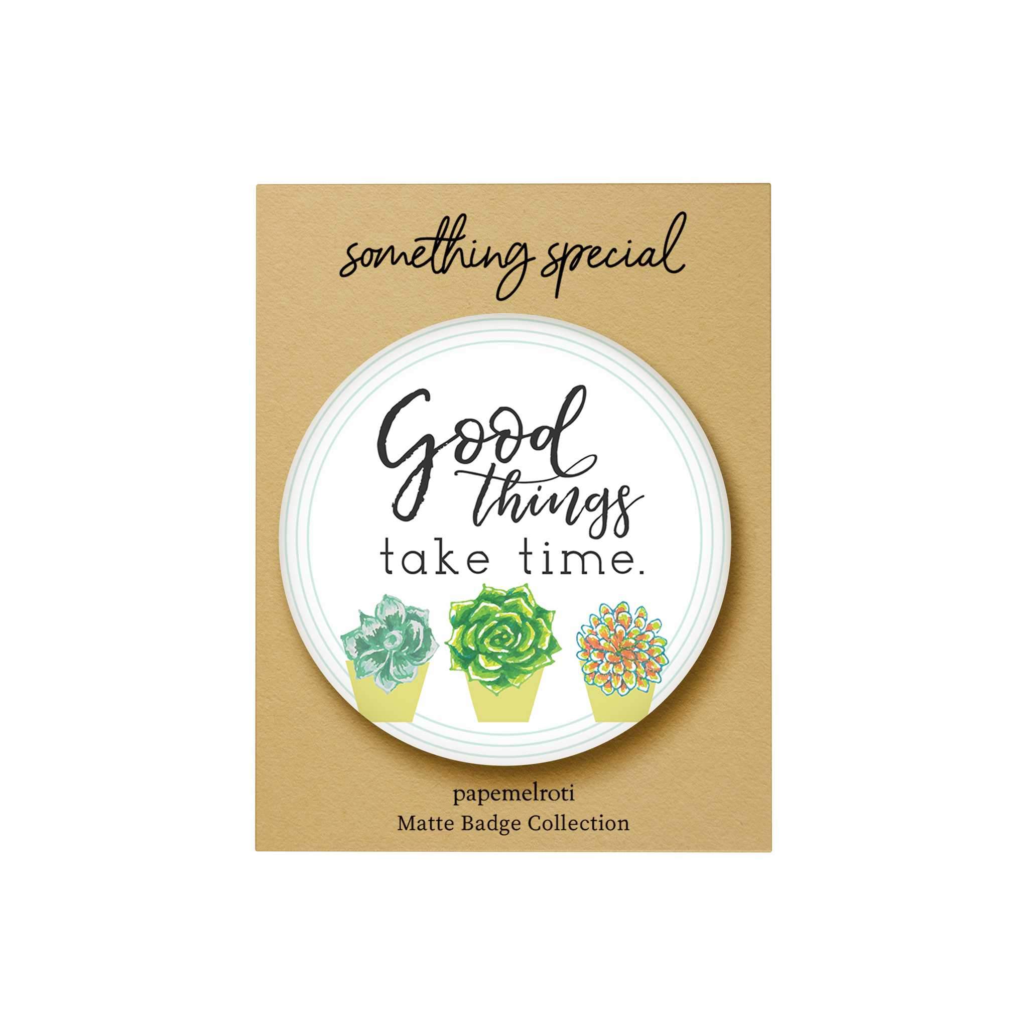 Bloom and Grow: Good Things Take Time Badge