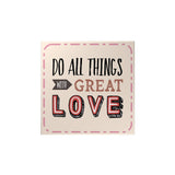 Words of Love Magnet: Do All Things