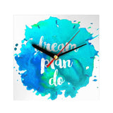 Dream Plan Do Clock