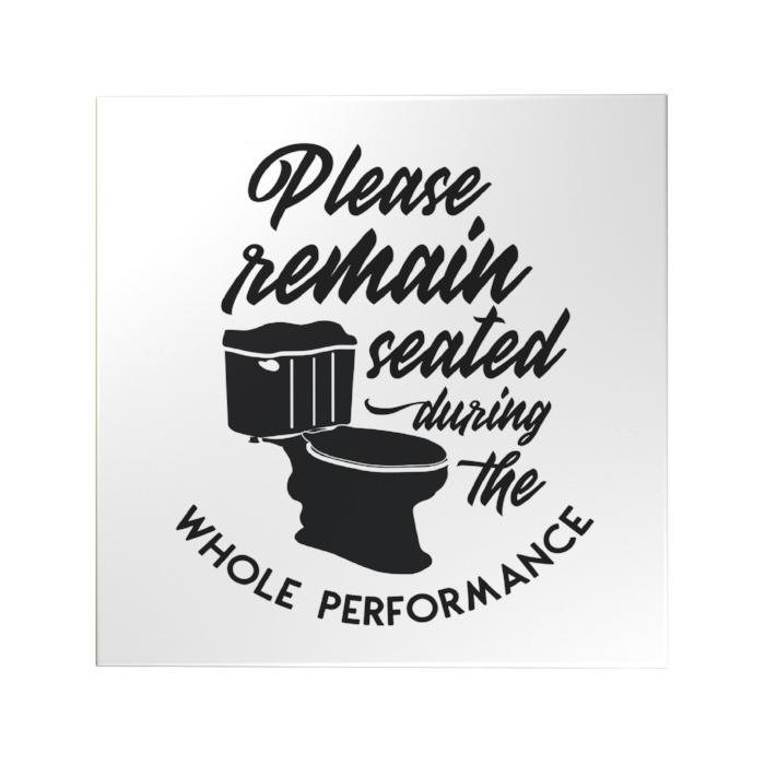 Please Remain Seated Decoposter