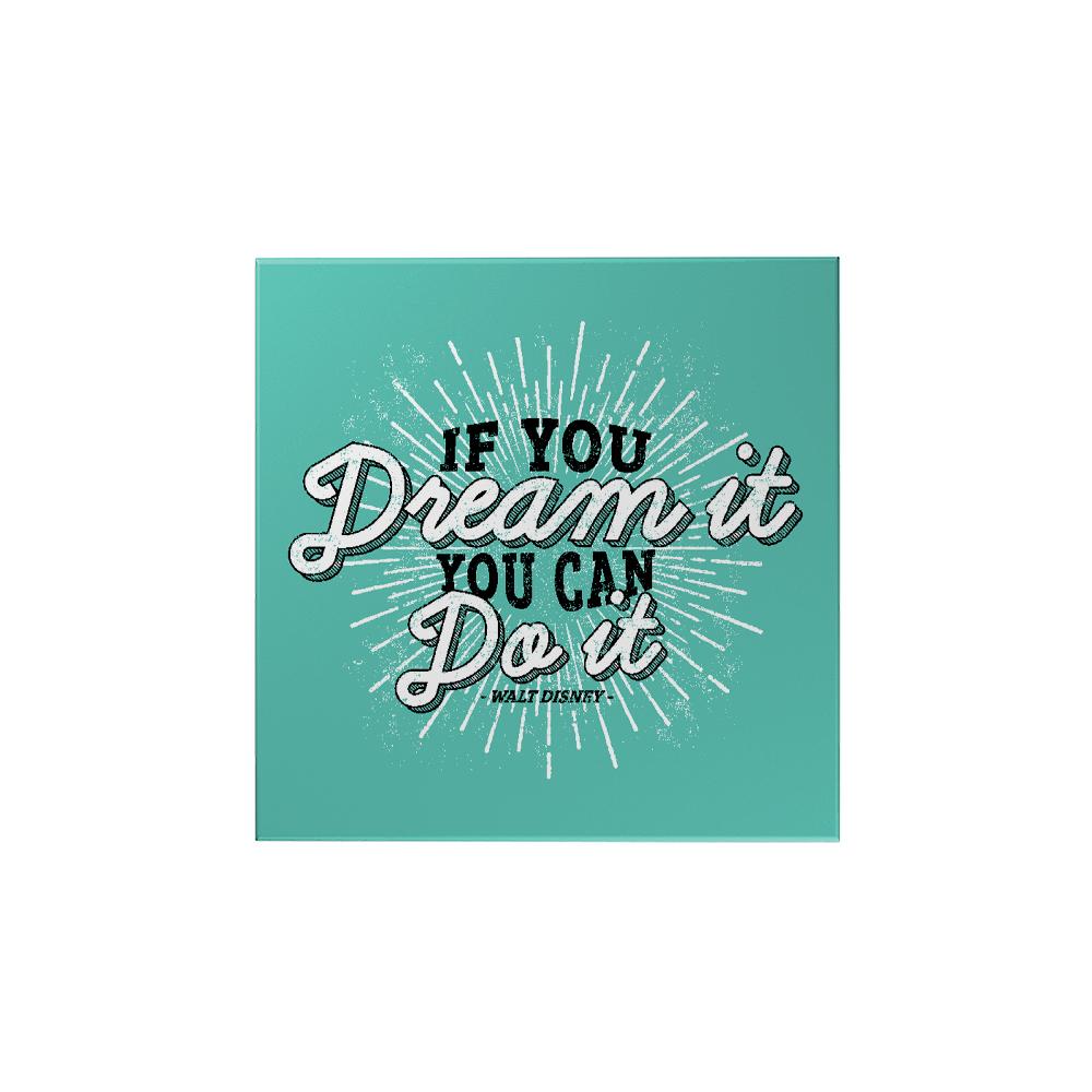 If You Dream It Magnet